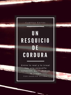 cover image of Un resquicio de cordura